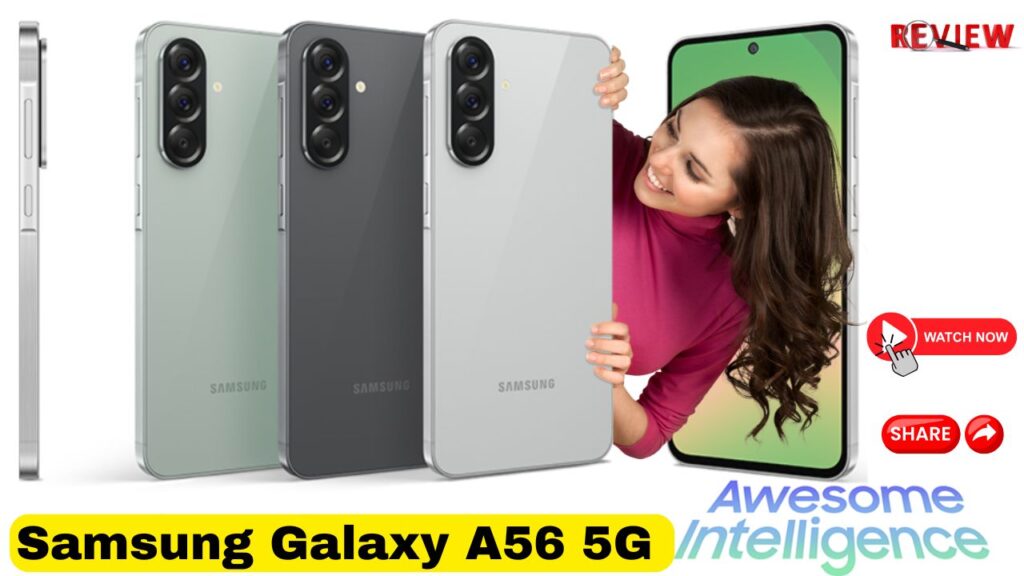 Samsung Galaxy A56 5G review