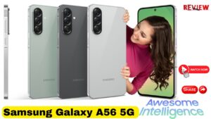 Samsung Galaxy A56 5G review