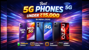 Best 5G Smartphones Under ₹15,000 in India