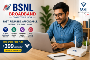 BSNL Spark Fiber Plan: Get 50 Mbps Broadband for Just ₹399/Month with 3300GB Data and 500+ Free TV Channels